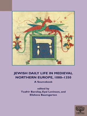 cover image of Jewish Daily Life in Medieval Northern Europe, 1080-1350
